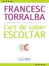 L'art de saber escoltar (eBook)